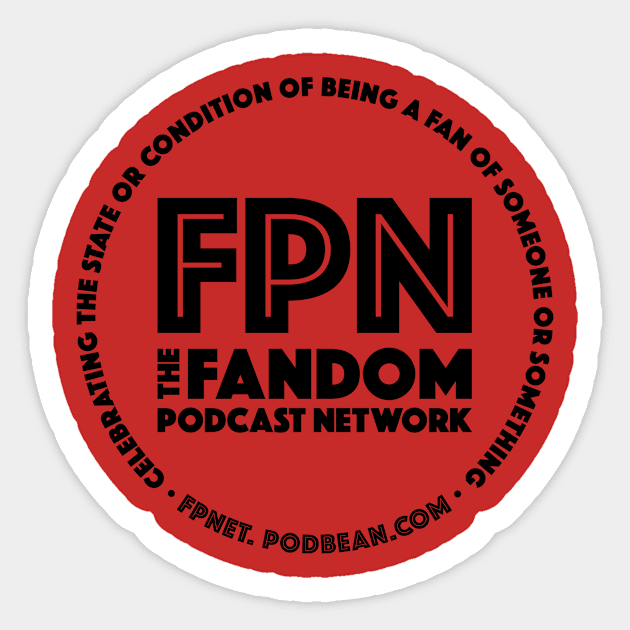 Fandom Podcast Network BLACK Sticker by Fandom Podcast Network